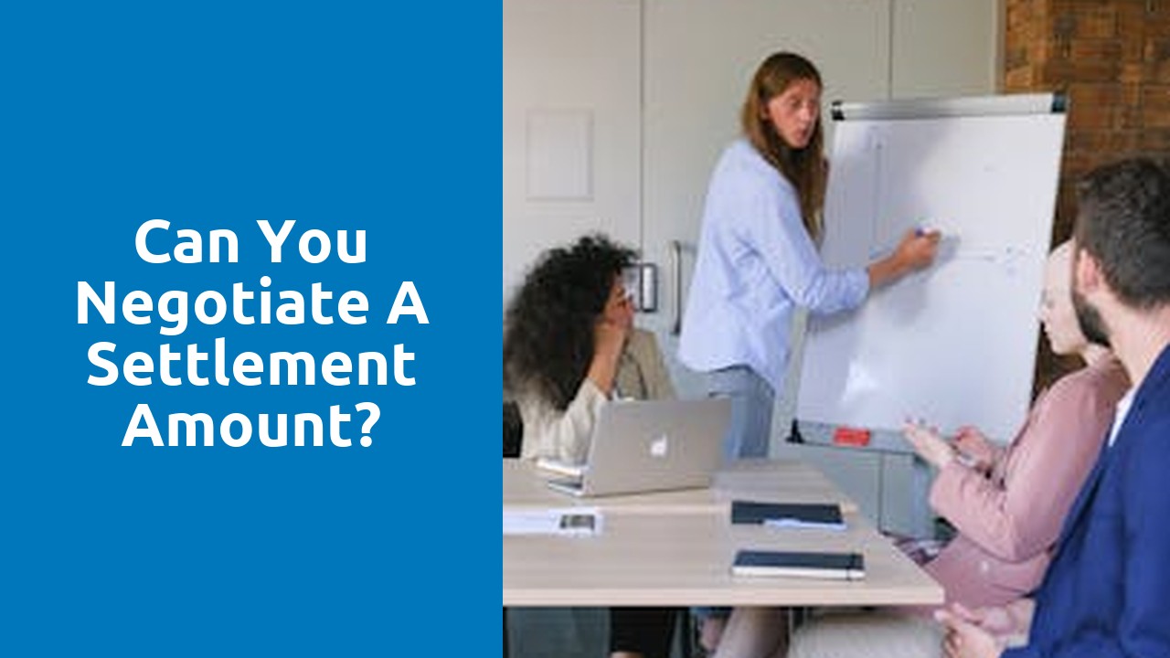 Can you negotiate a settlement amount?